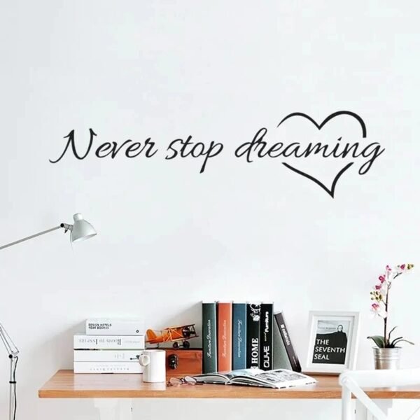 Never stop dreaming sticker - Image 4